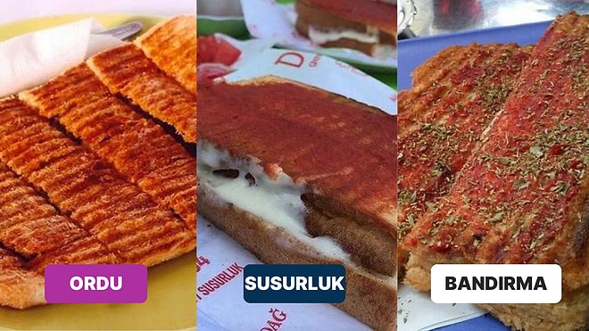 Ordu, Susurluk, Bandırma ve Daha Fazlası! Bol Malzemesi ve Nefis Tadıyla Türkiye'nin En Meşhur Tostları