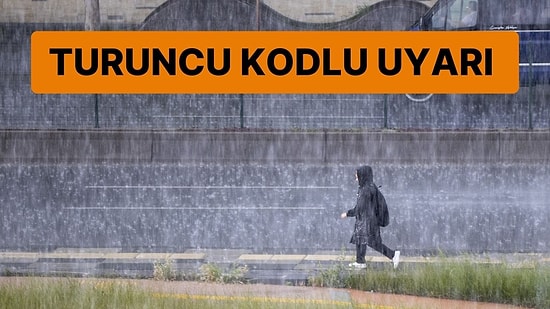 AFAD ve Meteoroloji'den 13 İl İçin Kuvvetli Yağış Uyarısı