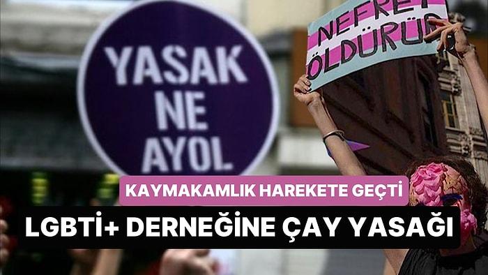 Kadıköy Kaymakamlığı'ndan LGBTİ+’lara ‘Çay’ Yasağı