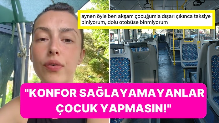 Maddi Durumu Olmayan İnsanların Çocuk Yapması ve Toplu Taşımada Yer İstemeleri Tartışma Yarattı