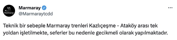 Kaza nedeniyle seferleri duran Marmaray da sosyal medya hesabından "Teknik bir sebeple Marmaray trenleri Kazlıçeşme - Ataköy arası tek yoldan işletilmekte, seferler bu nedenle gecikmeli olarak yapılmaktadır." duyurusu yapmıştı.