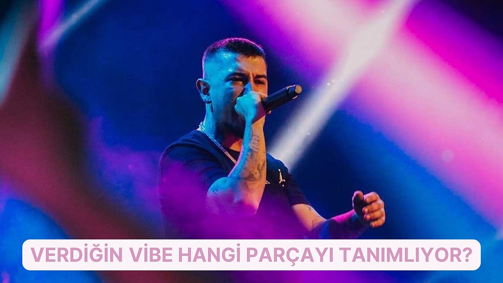 Verdiğin Vibe Hangi Rap Şarkıyla Uyumlu?