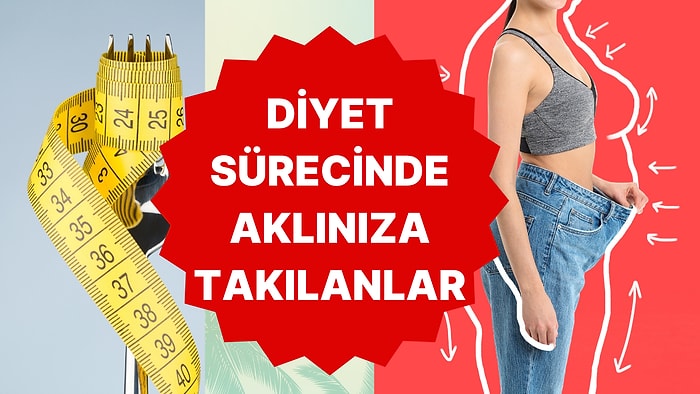 Kilo Vermek İsteyenler Dikkat! Akıllara Takılan 17 Soruyu Dyt. Nisanur Gölen Sizler İçin Yanıtlıyor