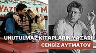 Eserleriyle Türk Dünyasının Ortak Değeri Olmayı Başaran Cengiz Aytmatov Kimdir?