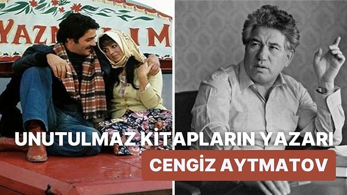 Eserleriyle Türk Dünyasının Ortak Değeri Olmayı Başaran Cengiz Aytmatov Kimdir?