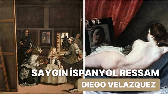 Sansürden Muaf Tutulan Şövalye Unvanına Sahip Ressam Diego Velazquez Kimdir?