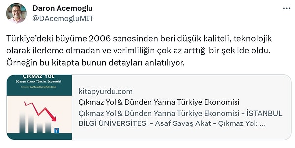 "Ama daha da önemlisi, Türkiye’nin ekonomik problemleri çok daha yapısal. Ve şu anda bunlara yanıt getirmek gibi bir yaklaşım yok gibi."