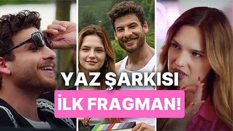 FOX TV'nin Yepyeni Dizisi Yaz Şarkısı'nın İlk Fragmanı Yayınlandı!