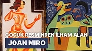 Çok Yönlü Sanatıyla Çağının Ötesinde Bir Ressam: Picasso'nun Yakın Dostu Joan Miro Kimdir?