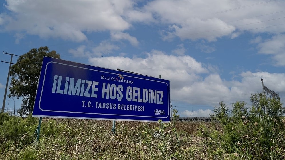 İl Olması Beklenen Tarsus'a Yeni Tabelalar Asıldı: "İlimize Hoş Geldiniz"