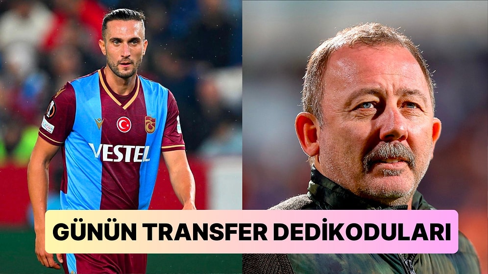 Taraflı Tarafsız Herkesi Heyecanlandıran Günün En Dikkat Çekici Transfer Dedikoduları