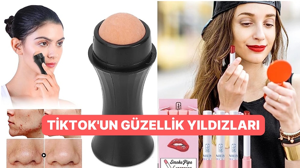 Makyaj Acemisi Olanların Bile Çok Seveceği TikTok’ta Ünlü Olmuş Güzellik Ürünleri