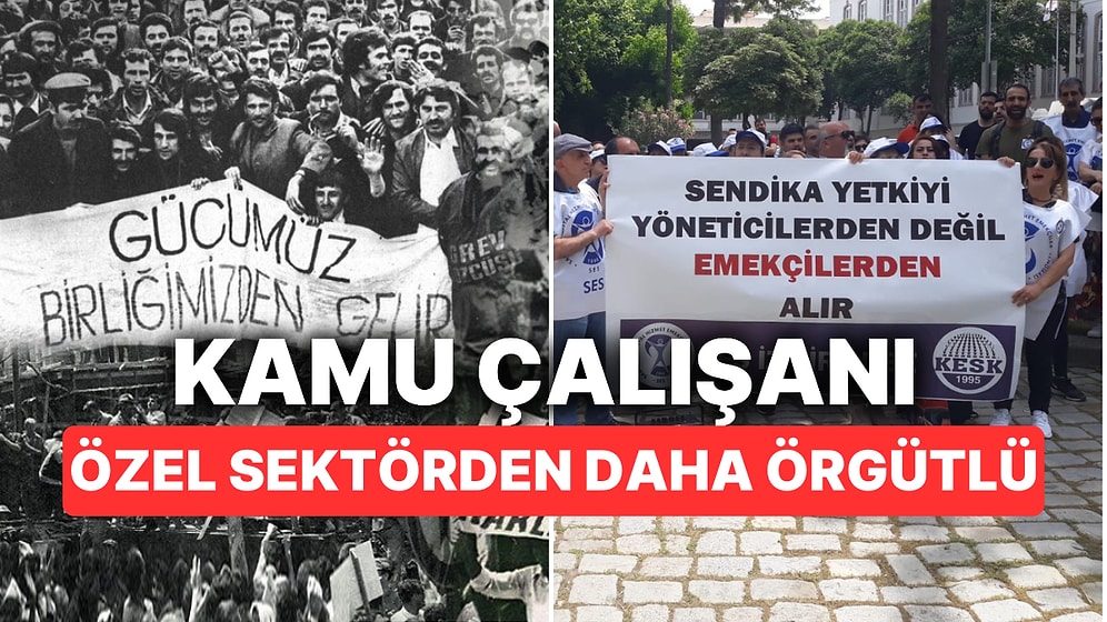 Kamu ve Özel Farkı: Ekonominin Lokomotifi İnşaatta Çok Düşük! Hangi Sektörlerde Sendikalılık Oranı Yüksek?