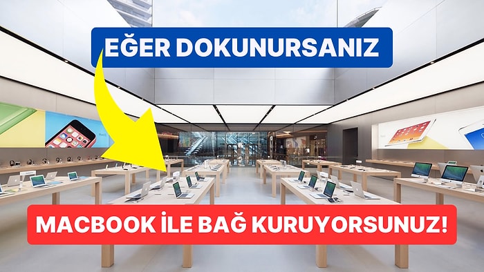 Apple Mağazalarında Dizüstü Bilgisayar Ekranlarının Duruşunun Bile Bir Pazarlama Taktiği Varmış!