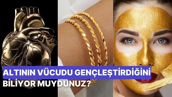 O Sadece Bir Yatırım Aracı Değil! Altının İnsan Sağlığına Olan Faydaları Nelerdir?