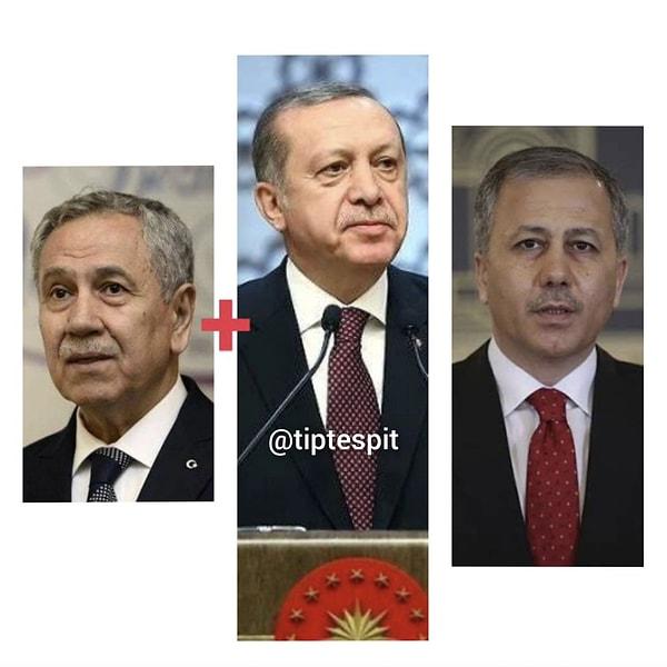 11. Bülent Arınç + Recep Tayyip Erdoğan = Ali Yerlikaya (Yeni İçişleri Bakanı)