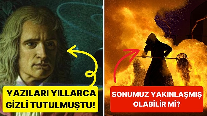 Dünya 2060 Yılında Sona Erecek Olabilir! Isaac Newton'un Dünyanın Sonu Hakkında Yaptığı Ürkütücü Tahmin!