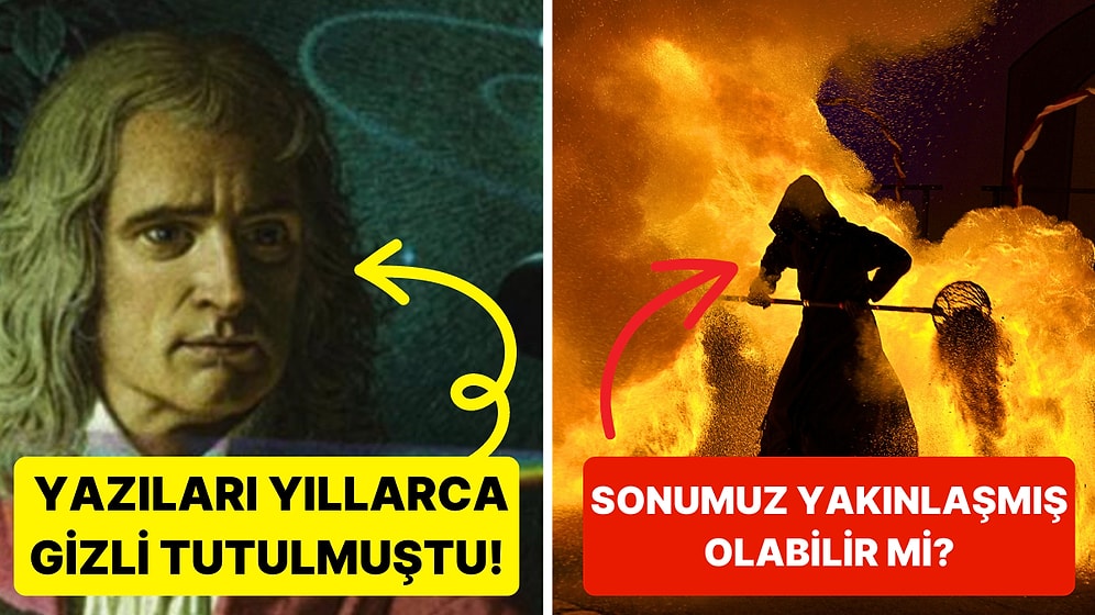 Dünya 2060 Yılında Sona Erecek Olabilir! Isaac Newton'un Dünyanın Sonu Hakkında Yaptığı Ürkütücü Tahmin!