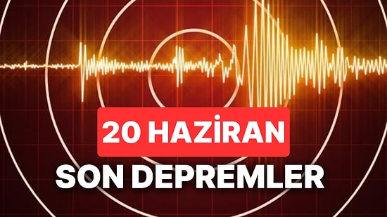 Deprem mi Oldu? 20 Haziran AFAD ve Kandilli Rasathanesi Son Dakika Depremleri Görüntüleme Ekranı