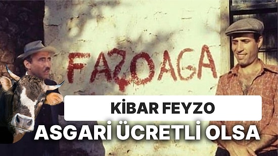 Asgari Ücret Zammı Başlık Parası Hesaplattı: Enflasyon, Kibar Feyzo'yu Gülo'dan ve Tarladan Vurdu