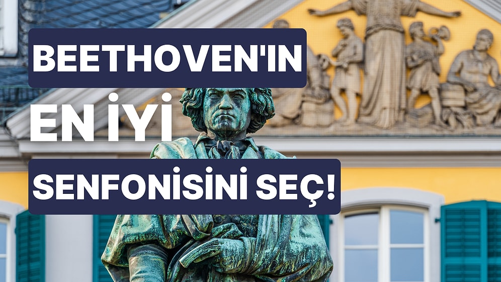 Beethoven'ın En İyi Senfonisini Seçiyoruz!