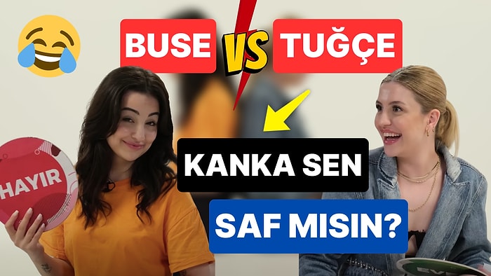 Kısmetse Olur Tuğçe ve Buse Sırt Sırta! 'Kankanı Kıskanır mısın?'