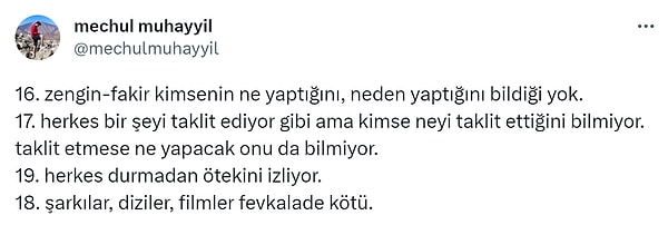 "Zengin-fakir kimsenin ne yaptığını, neden yaptığını bildiği yok."