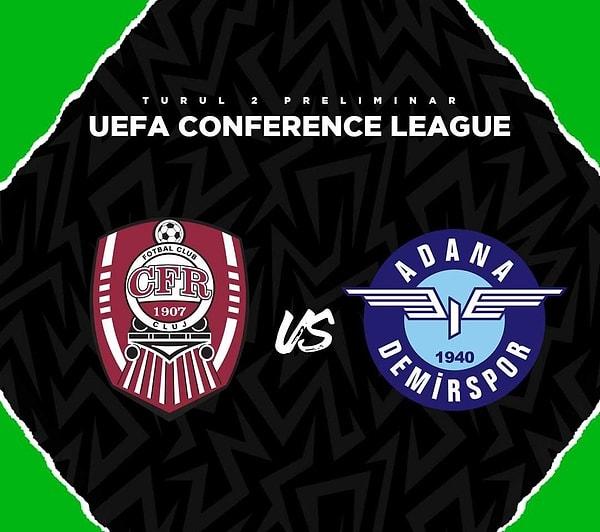 Adana Demirspor ise Konferans Ligi 2. eleme turunda CFR Cluj (Romanya) ile karşılaşacak.