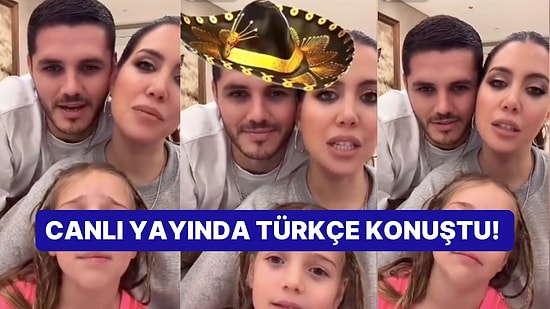 İcardi'nin TikTok'ta Wanda Nara ve Kızıyla Seslendirdiği 'Aşkın Olayım' Performansı Çok Konuşuldu!