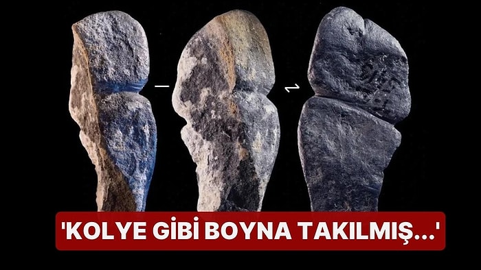 Bilinen En Eski Penis Heykelciği Olabilir: 'Kolye Gibi Boyna Takılmış...'