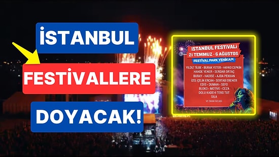 İstanbul Festivali 2023 Detayları: Birbirinden Ünlü İsimler Yenikapı Sahnesinde!