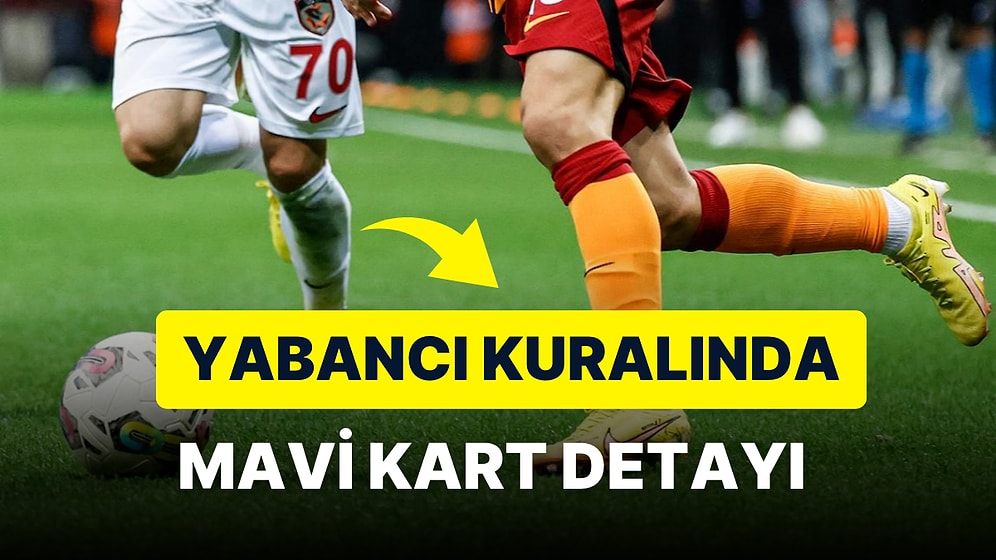TFF'nin Açıkladığı Mavi Kart Nedir? Ne Anlama Gelir, Kimlere Verilir?