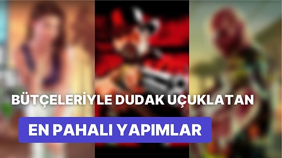 Geliştiricilerinin Bir Servet Harcadığı, Milyon Dolarlara Mal Olan Oyunlar