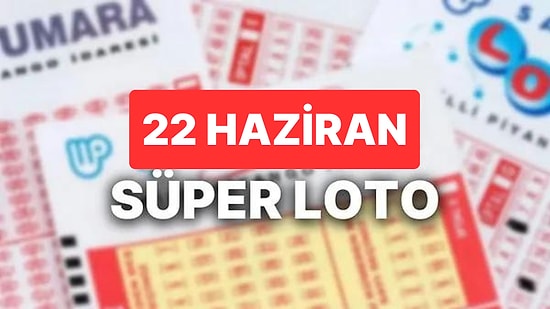 22 Haziran Süper Loto Sonuçları ve Kazandıran Numaralar: 22 Haziran Süper Loto Sonuç Sorgulama Sayfası