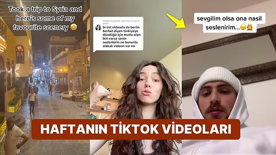En İyi Tatilin Suriye'de Yapıldığını Savunan Kullanıcıdan, 7000 TL'lik Mezuniyete: Haftalık TikTok Gündemi