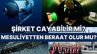 Titan Denizaltı Felaketinin Ardından Soru İşaretleri Oluştu: Ne Kadar Tazminat Ödeyecekler?