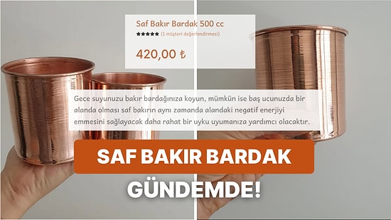 Tanesi Yüklü Miktardan Satışa Sunulan Saf Bakır Bardağın "Şifalı" Olarak Satılması Ne Kadar Mantıklı?