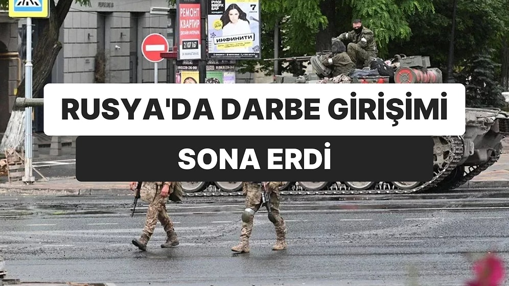 Rusya'da Darbe Girişimi: İsyancılar İlerlemeyi Durdurmayı Kabul Etti