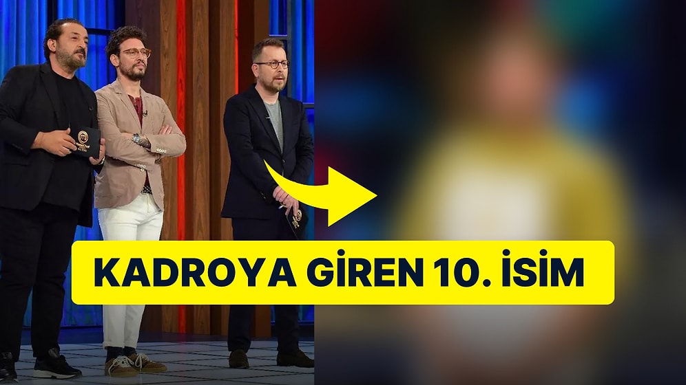 MasterChef All Star'da 10. Yarışmacı Kim Oldu? Ana Kadroya Giren Son İsim