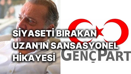 Siyaseti Bıraktığını Açıklayan Cem Uzan'ın Sansasyonel Siyaset Macerasının Satır Başları