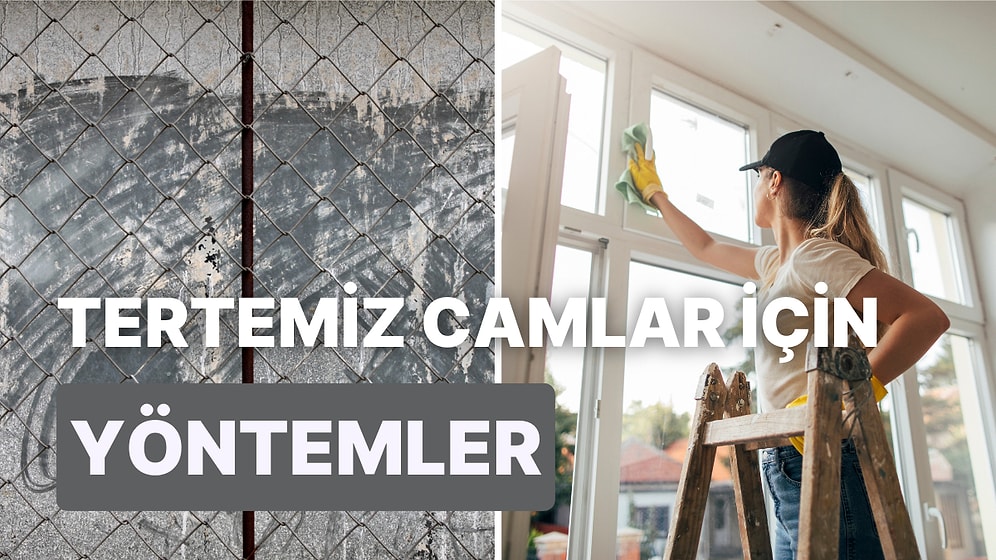 Camınızın Uzun Süre Temiz Kalmasını Sağlayacak Etkili Yöntemler