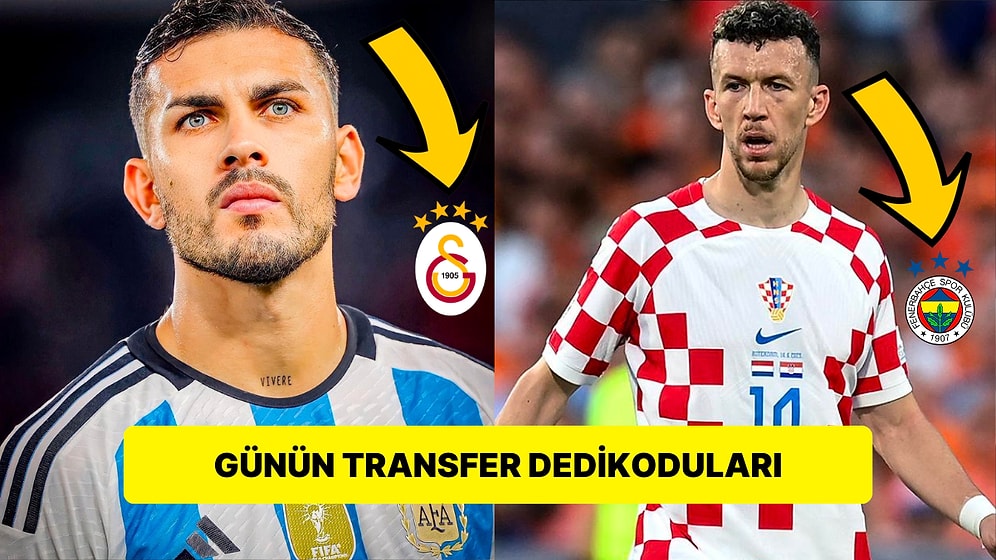 Taraflı Tarafsız Herkesi Heyecanlandıran Günün En Dikkat Çekici Transfer Dedikoduları