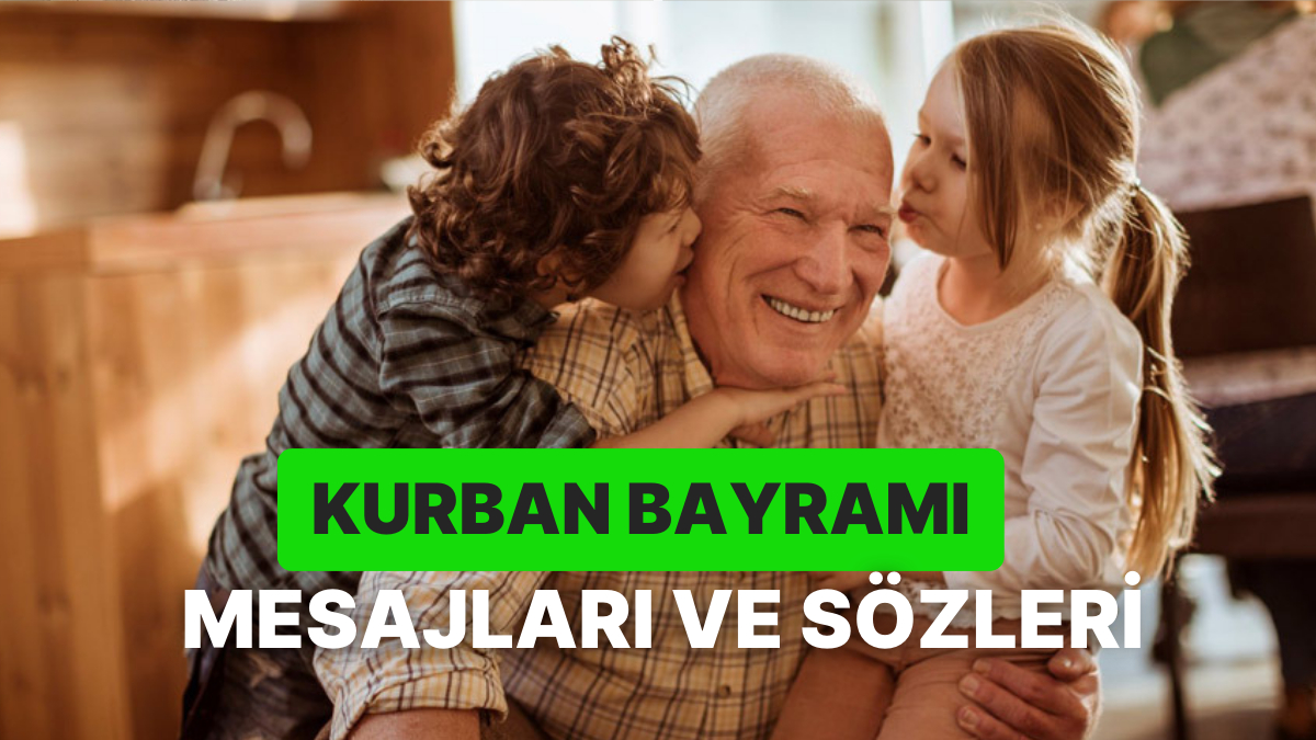 Kurban Bayramı Mesajları 2023: En Yeni, En Anlamlı, En Güzel, Hadisli ...