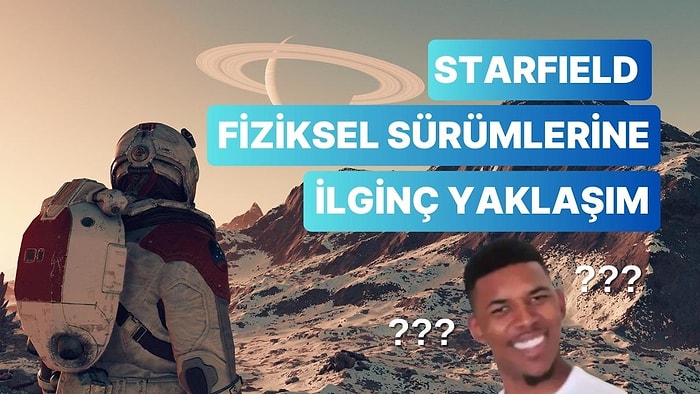 Starfield Fiziksel Sürümlerinde CD Olmaması Oyuncuları Çıldırttı!