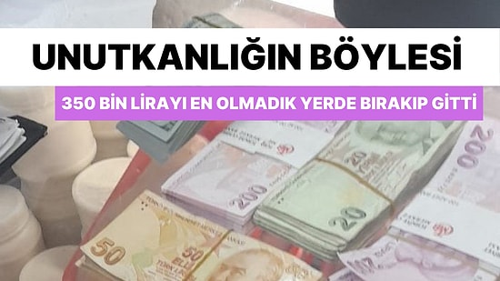 İçinde 350 Bin Lira Olan Çantayı En Olmadık Yerde Unuttu