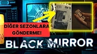 Yeni Sezon Ağızları Açık Bırakacak! Black Mirror'ın 6. Sezonundaki Ustalıkla Gizlenmiş 22 Detay