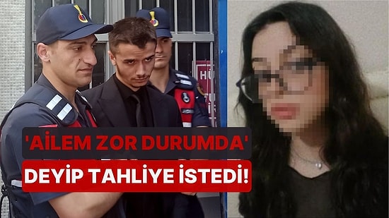 Eski Sevgilisinin Çıplak Fotoğraflarını Ailesine Gönderip Bıçakladı; 'Ailem Zor Durumda' Deyip Tahliye İstedi!