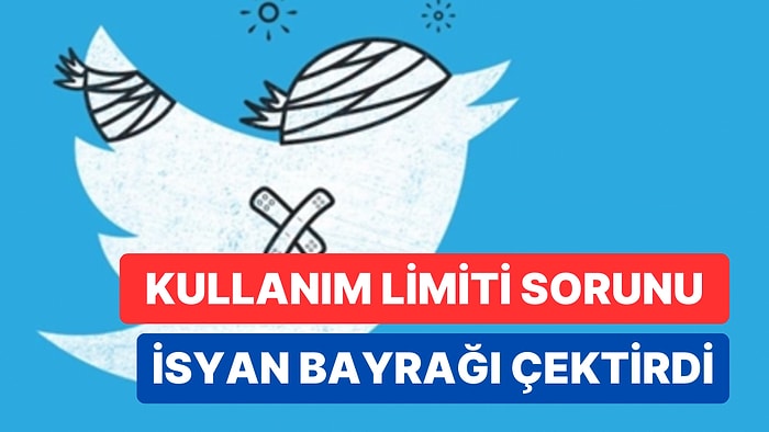 Tweet Okuma Sınırı Geldi: Twitter'da Kullanım Limiti Sorunu Patlak Verince Ortalık Pir Karıştı!