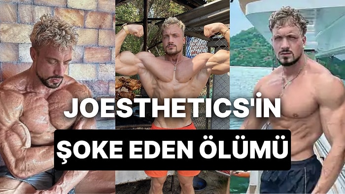 Joesthetics Öldü mü, Neden Öldü? Dünyaca Ünlü Vücut Geliştirme Fenomeni Jo Lindner'ın Ölüm Sebebi ve Detaylar