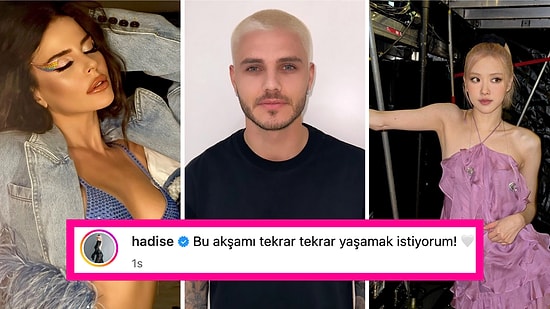 Serenay Sarıkaya Çekimlerde, Hadise Konserlerde! 2 Temmuz'da Ünlülerin Yaptığı Instagram Paylaşımları